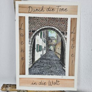 Durch die Tore der Welt - Lache! - Lebe!